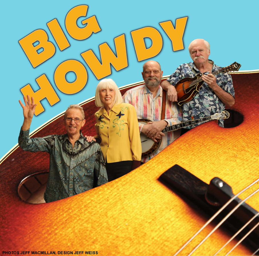 Big Howdy album jacket, showing Ira Gitlin waving, Dede Wyland, Randy Barrett, and Tom McLaughlin standing inside a mandolin.